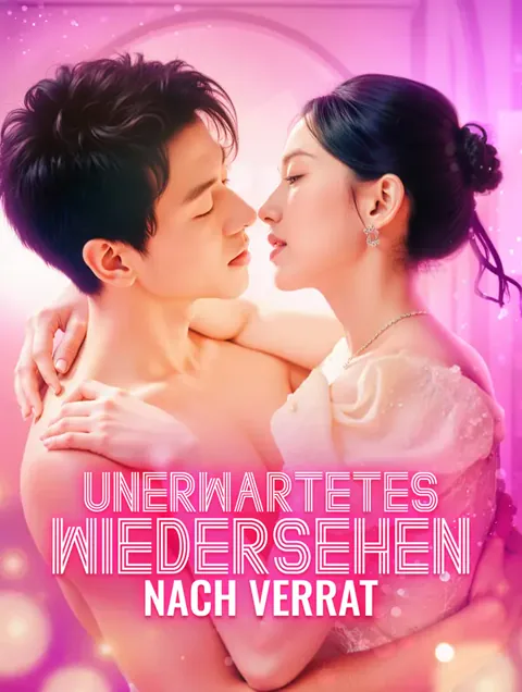 Poster von Unerwartetes Wiedersehen nach Verrat