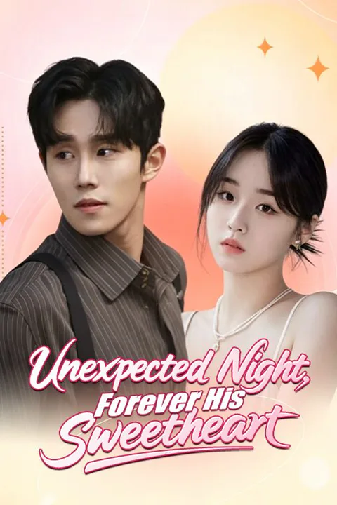 Unexpected Night, Forever His Sweetheart poster