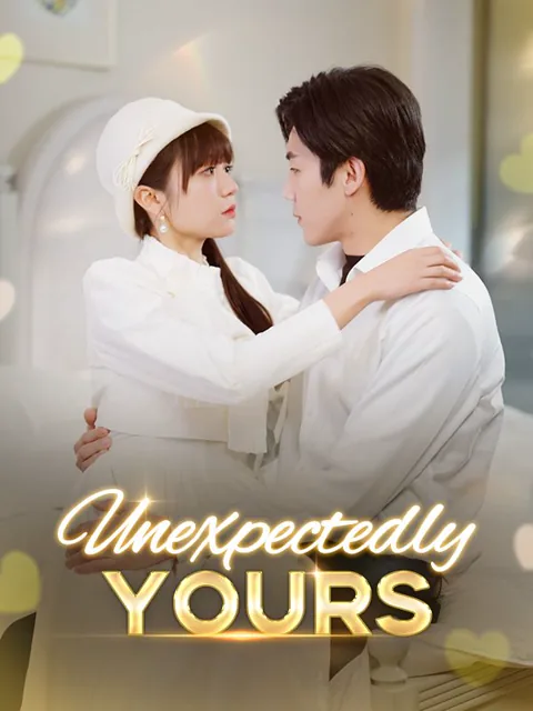 Unexpectedly Yours poster