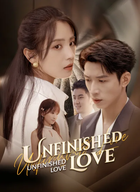 Unfinished Love poster