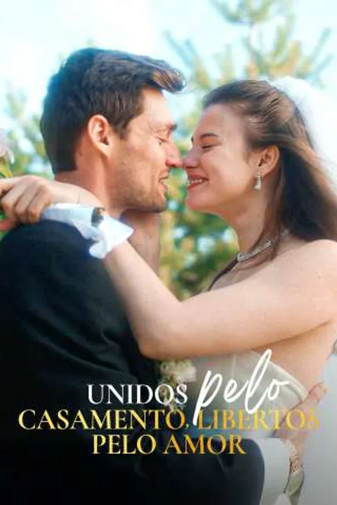Pôster de Unidos pelo Casamento, Libertos pelo Amor