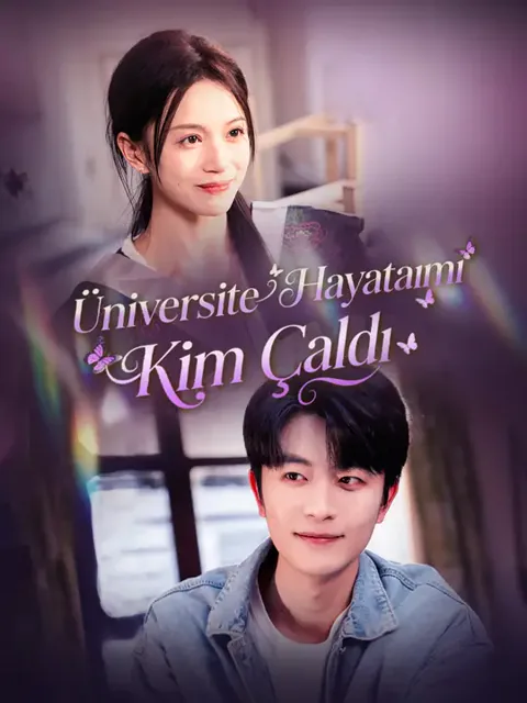 Üniversite Hayatımı Kim Çaldı afişi