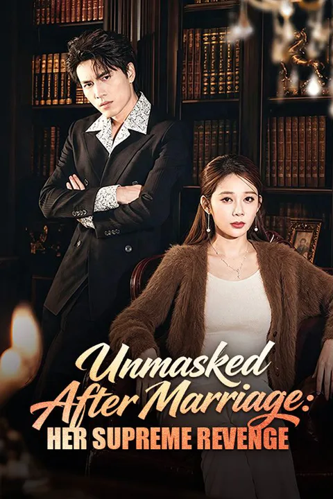 Unmasked After Marriage: Her Supreme Revenge poster
