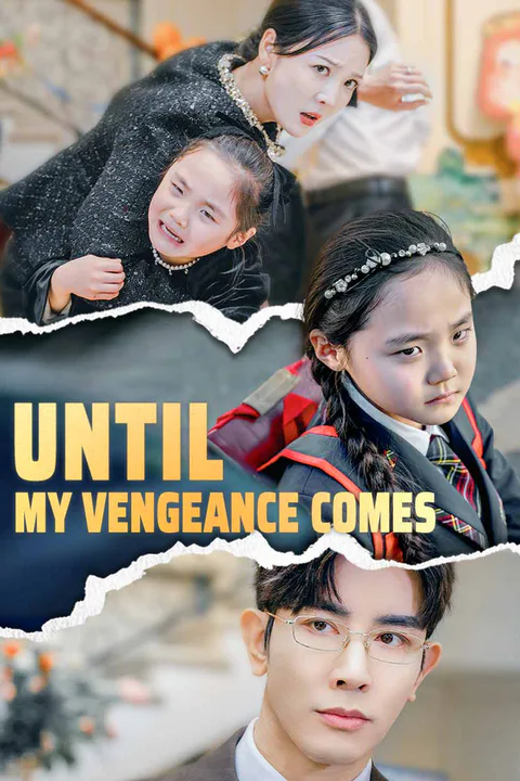 Until My Vengeance Comes poster