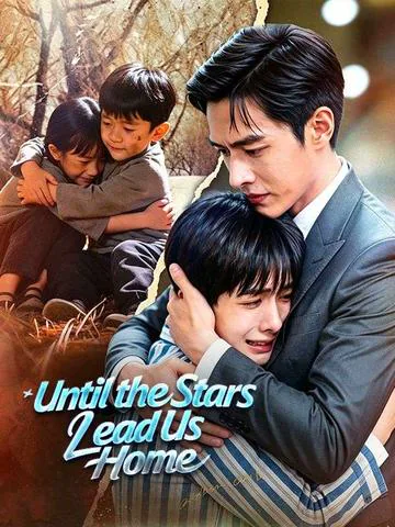 Until the Stars Lead Us Home poster