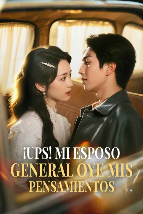 Póster de ¡Ups! Mi esposo general oye mis pensamientos