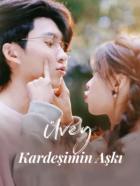 Üvey Kardeşimin Aşkı(Dublajlı) afişi