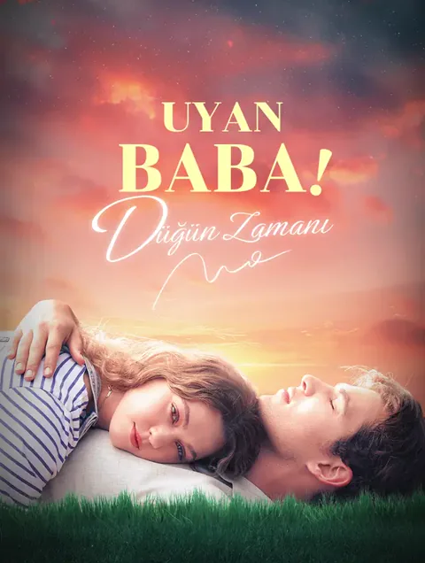 Uyan Baba! Düğün Zamanı afişi