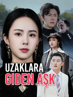 Uzaklara Giden Aşk afişi