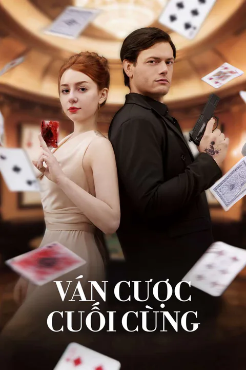 Poster Ván Cược Cuối Cùng