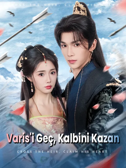 Varis'i Geç, Kalbini Kazan afişi