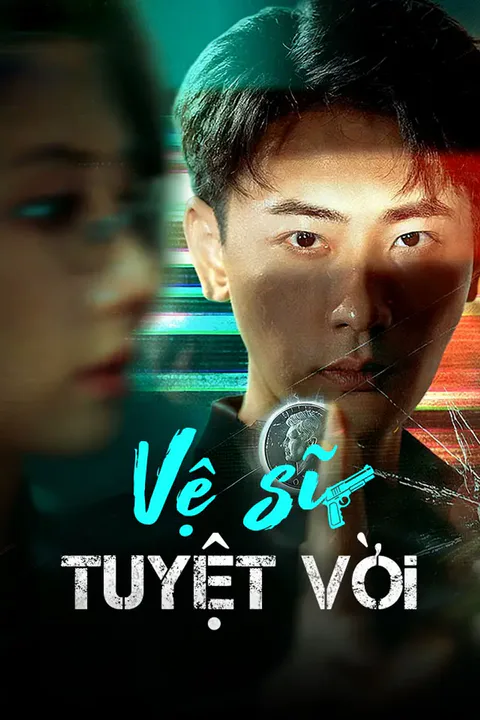 Poster Vệ sĩ tuyệt vời