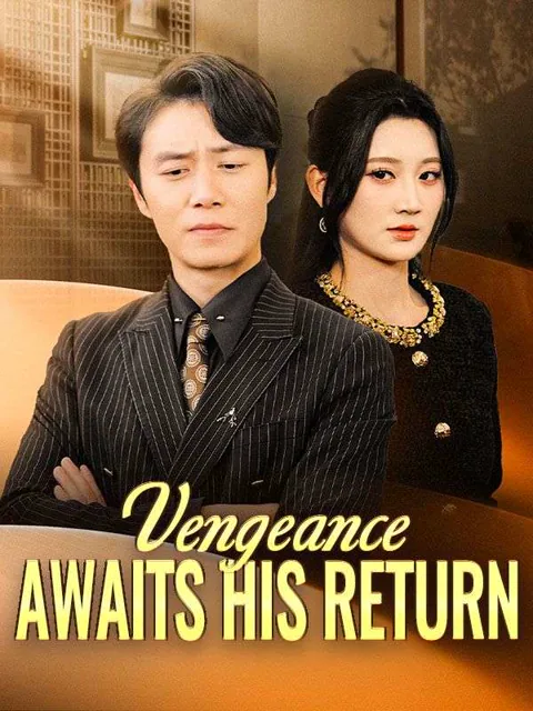 Vengeance Awaits His Return(DUBBED) poster