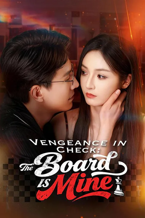 Vengeance in Check: The Board is Mine poster