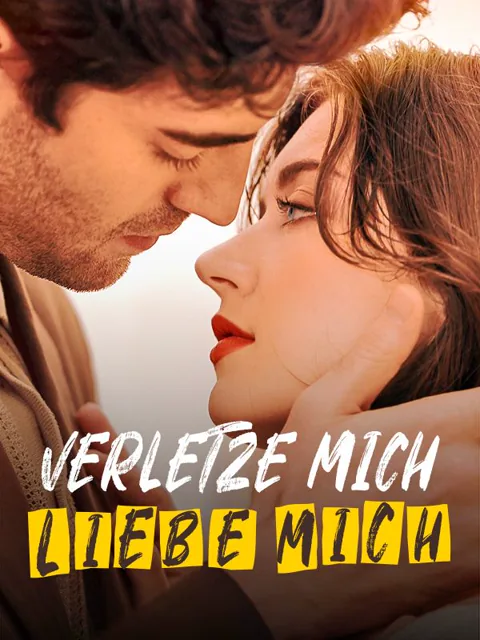 Poster von Verletze mich, liebe mich