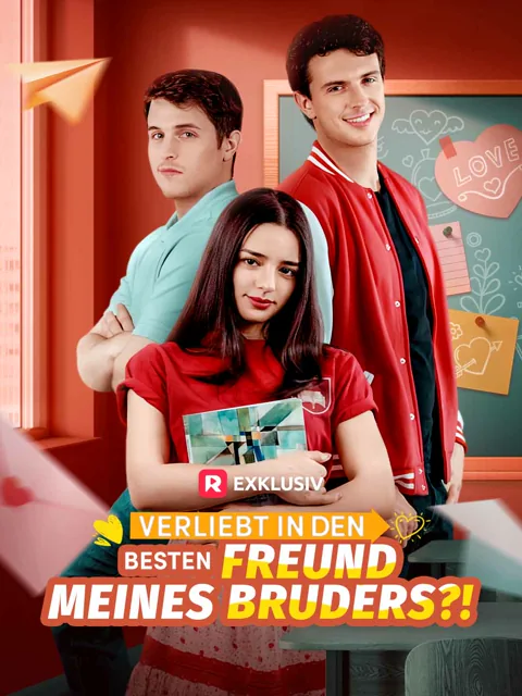 Poster von Verliebt in den besten Freund meines Bruders?!