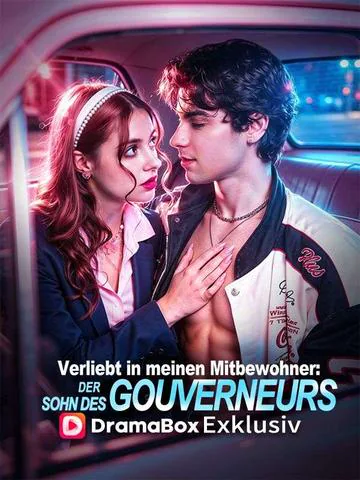 Poster von Verliebt in meinen Mitbewohner – der Sohn des Gouverneurs