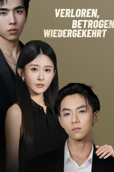 Poster von Verloren, betrogen, wiedergekehrt