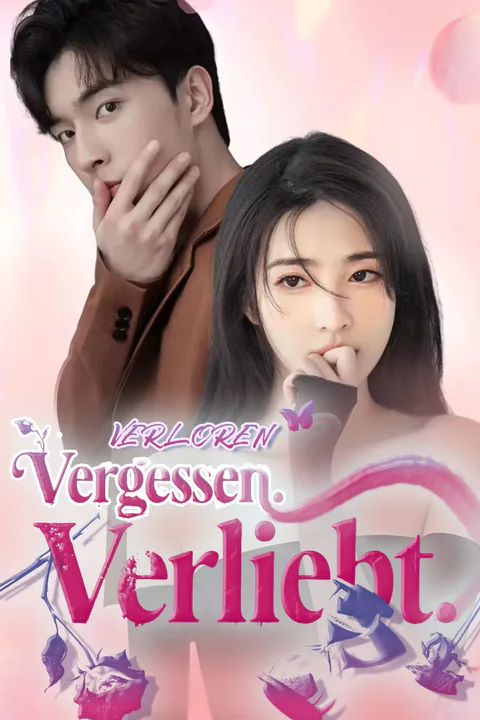 Poster von Verloren. Vergessen. Verliebt.