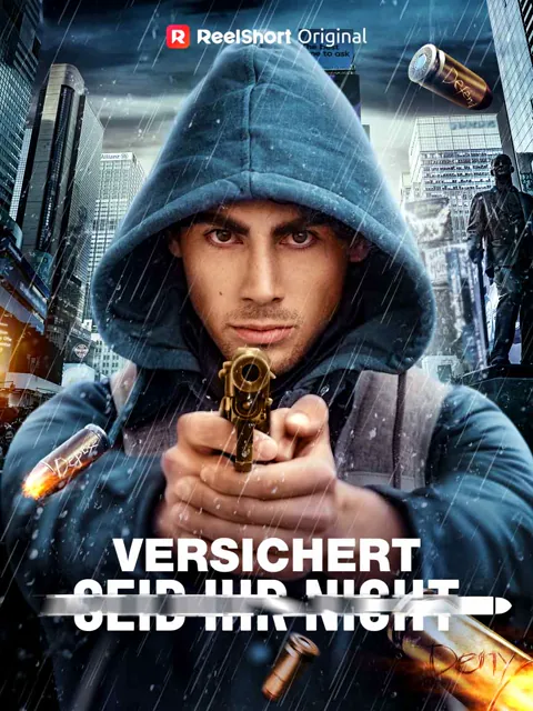 Poster von Versichert seid ihr nicht