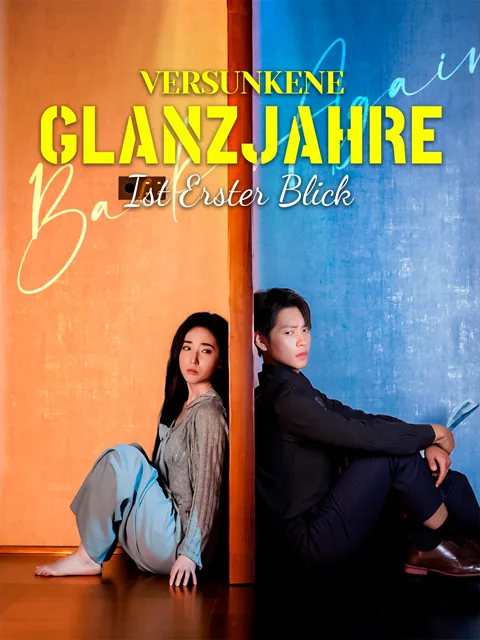 Poster von Versunkene Glanzjahre Ist Erster Blick