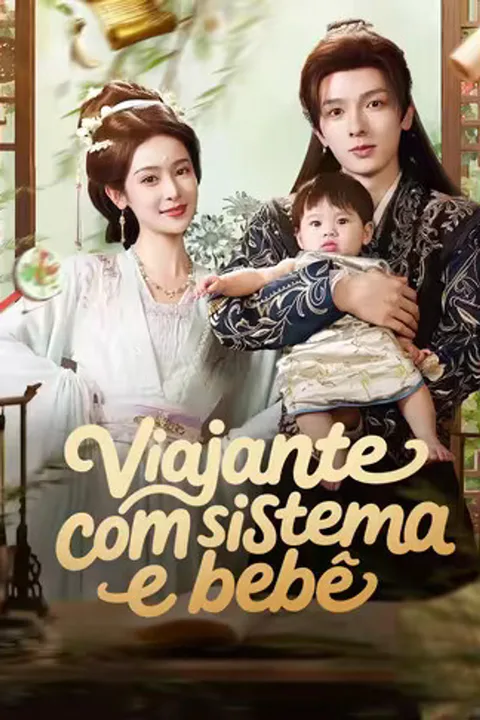 Pôster de (Dublado) Viajante com sistema e bebê