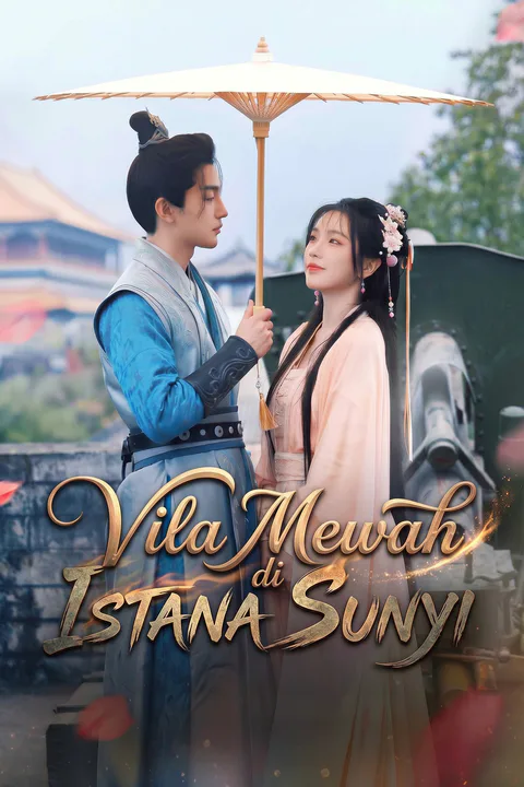 Poster Vila Mewah di Istana Sunyi