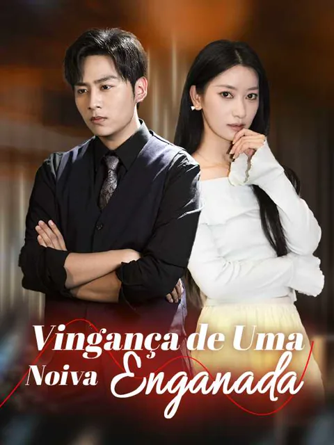 Pôster de Vingança de Uma Noiva Enganada