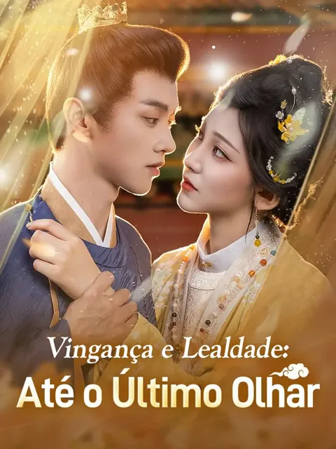 Pôster de Vingança e Lealdade: Até o Último Olhar