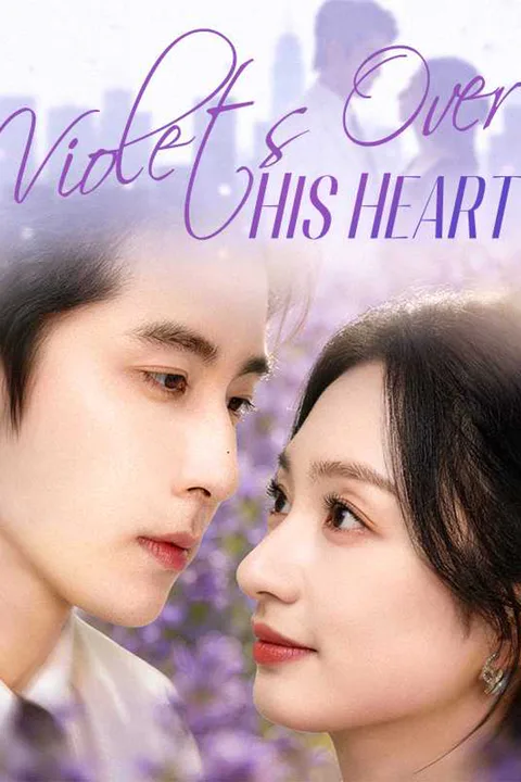 (Dubbed) Violets Over His Heart poster