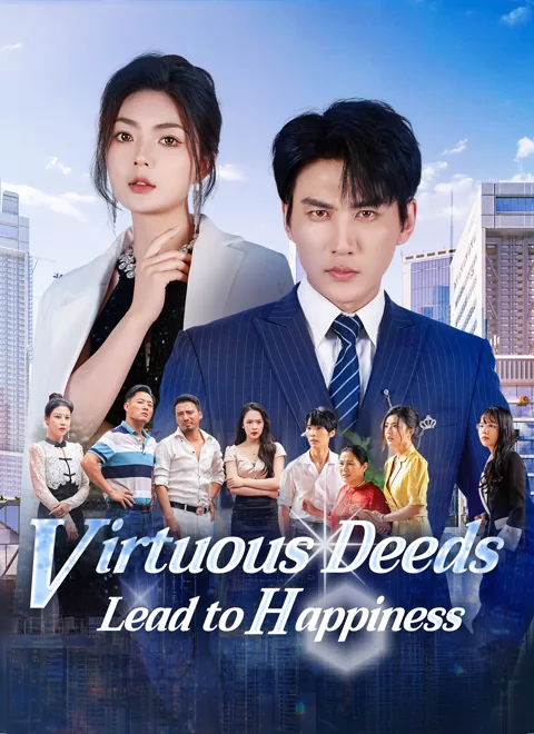 Virtuous Deeds Lead to Happiness poster