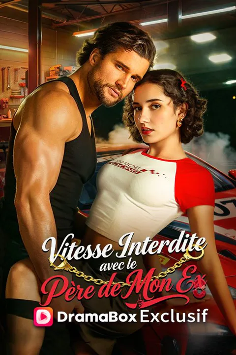 Affiche de Vitesse Interdite avec le Père de Mon Ex
