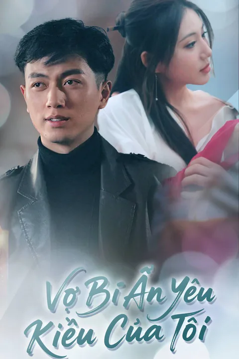 Poster Vợ Bí Ẩn Yêu Kiều Của Tôi