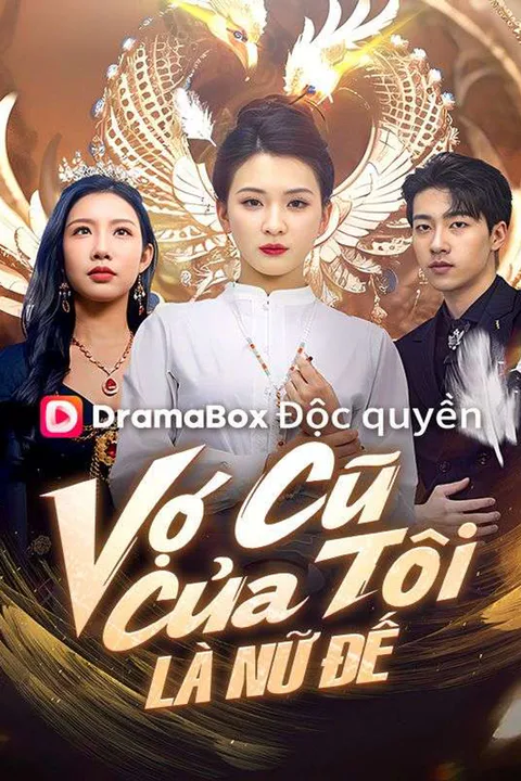 Poster Vợ Cũ Của Tôi Là Nữ Đế