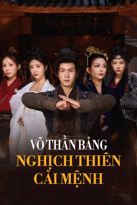 Poster Võ Thần Bảng Nghịch Thiên Cải Mệnh