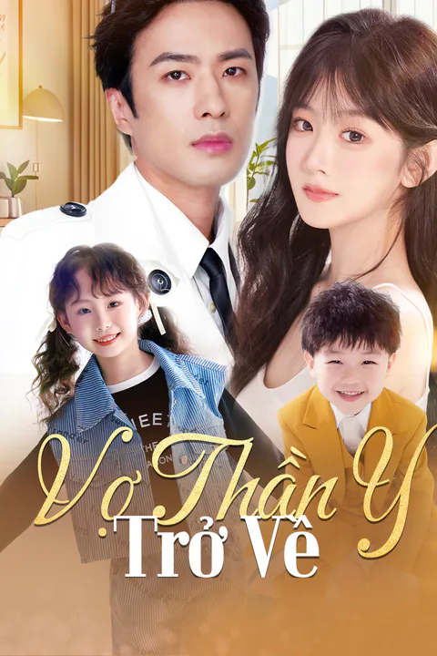 Poster Vợ Thần Y Trở Về