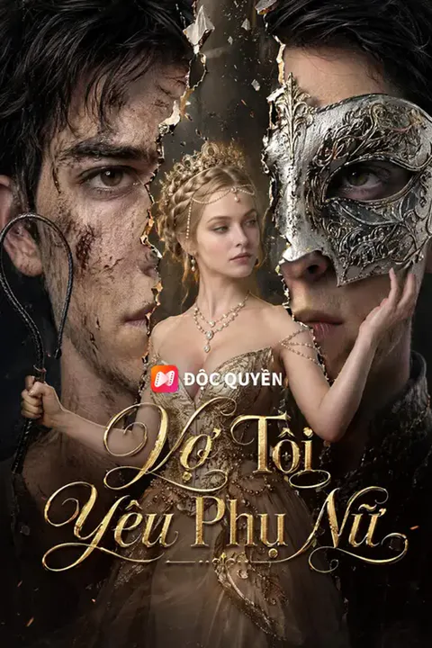 Poster Vợ Tôi Yêu Phụ Nữ