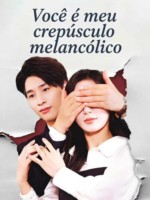Pôster de Você é meu crepúsculo melancólico(Dublado)