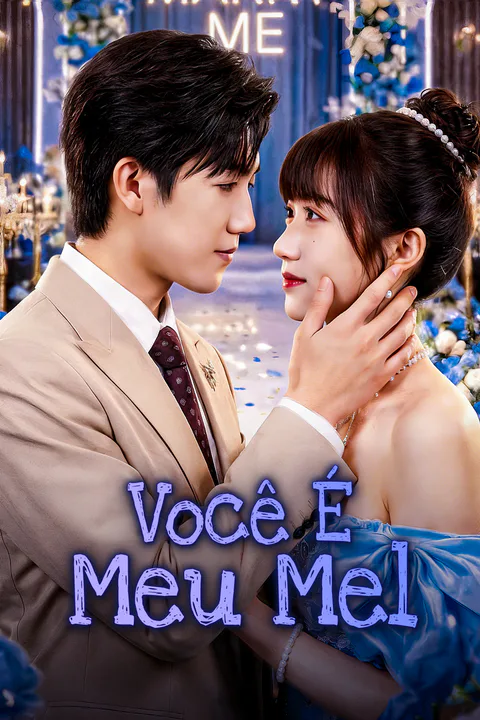 Pôster de Você É Meu Mel