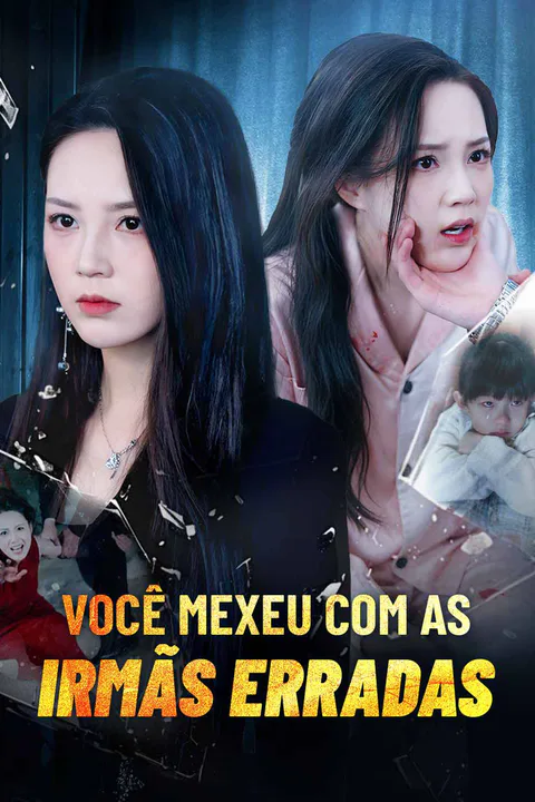 Pôster de Você Mexeu com as Irmãs Erradas