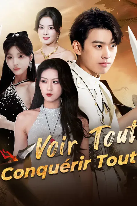 Affiche de Voir Tout, Conquérir Tout