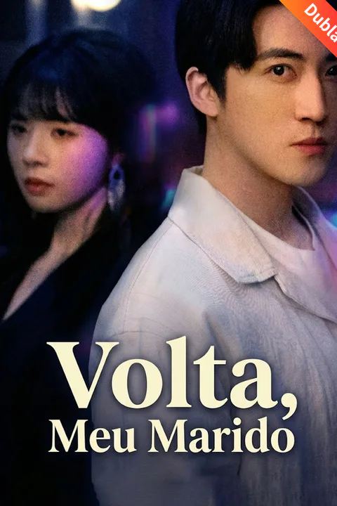 Pôster de (Dublado) Volta, Meu Marido
