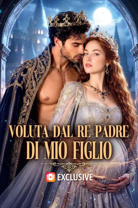Locandina di Voluta dal Re Padre di Mio Figlio