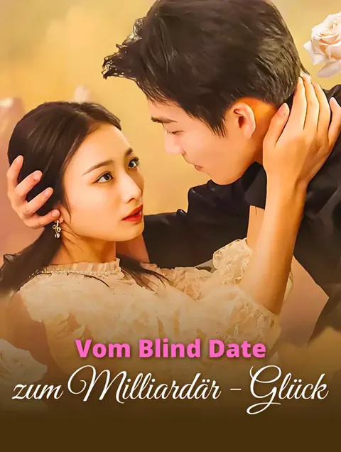 Poster von Vom Blind Date zum Milliardär-Glück