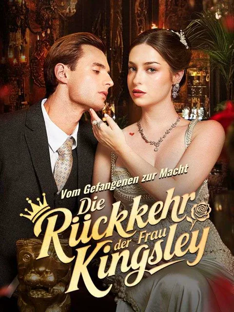 Poster von Vom Gefangenen zur Macht: Die Rückkehr der Frau Kingsley