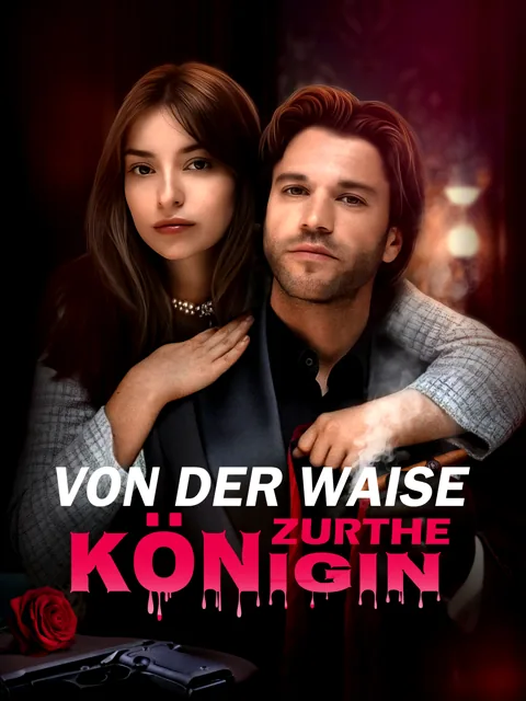 Poster von Von der Waise zur Königin