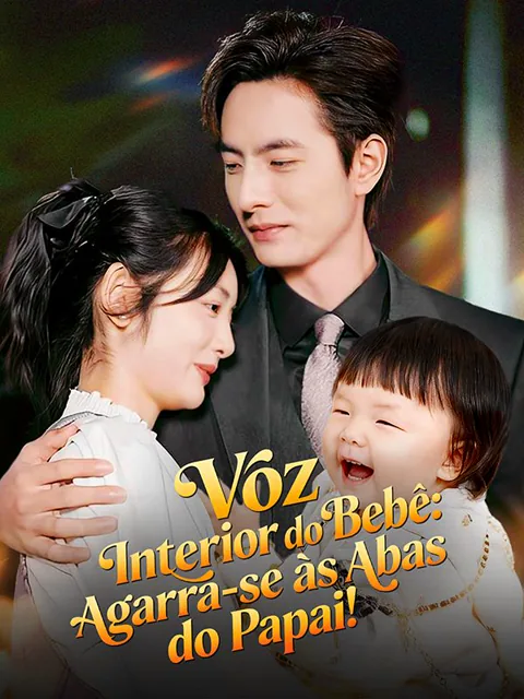 Pôster de Voz Interior do Bebê: Agarra-se às Abas do Papai! (Dublado)