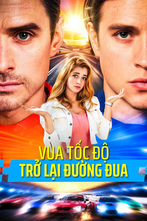 Poster Vua Tốc Độ Trở Lại Đường Đua