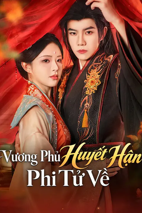 Poster Vương Phủ Huyết Hận: Phi Tử Về