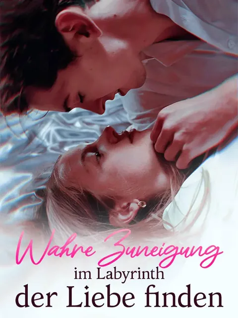Poster von Wahre Zuneigung im Labyrinth der Liebe finden